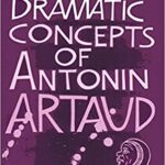 خرید و دانلود نسخه کامل کتاب The Dramatic Concepts of Antonin Artaud