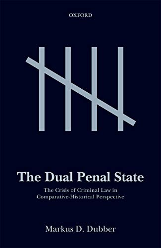خرید و دانلود نسخه کامل کتاب The Dual Penal State: The Crisis of Criminal Law in Comparative-Historical Perspective_683c409a5d716.jpeg خرید و دانلود نسخه کامل کتاب The Dual Penal State: The Crisis of Criminal Law in Comparative-Historical Perspective
