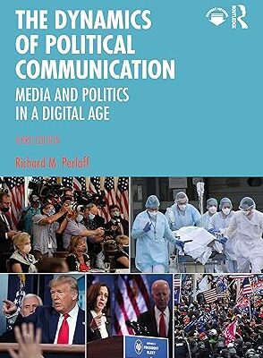 خرید و دانلود نسخه کامل کتاب The Dynamics of Political Communication (3rd Edition) –  Pdf
