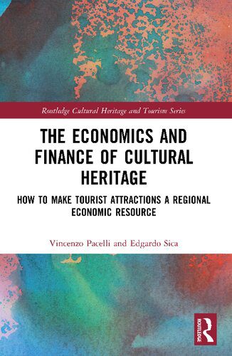خرید و دانلود نسخه کامل کتاب The Economics and Finance of Cultural Heritage: How to Make Tourist Attractions a Regional Economic Resource (Routledge Cultural Heritage and Tourism Series) – PDF_683e7fc90ba9a.jpeg خرید و دانلود نسخه کامل کتاب The Economics and Finance of Cultural Heritage: How to Make Tourist Attractions a Regional Economic Resource (Routledge Cultural Heritage and Tourism Series) – PDF