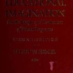 خرید و دانلود نسخه کامل کتاب The educational imagination: On the design and evaluation of school programs 2nd edition