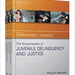 خرید و دانلود نسخه کامل کتاب The Encyclopedia of Juvenile Delinquency and Justice (The Wiley Series of Encyclopedias in Criminology & Criminal Justice)