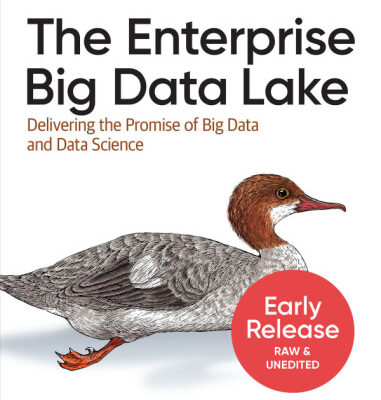 خرید و دانلود نسخه کامل کتاب The Enterprise Big Data Lake: Delivering the Promise of Big Data and Data Science