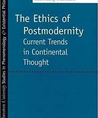 خرید و دانلود نسخه کامل کتاب The Ethics of Postmodernity: Current Trends in Continental Thought –  Pdf