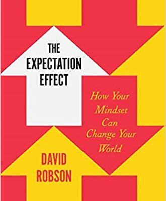 خرید و دانلود نسخه کامل کتاب The Expectation Effect: How Your Mindset Can Change Your World –  +  Pdf