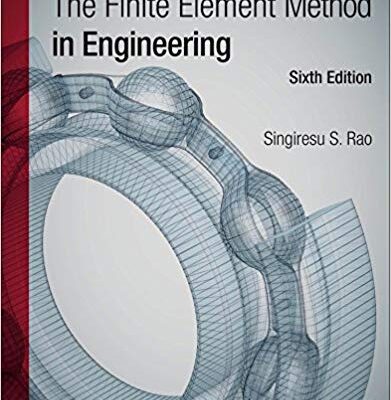 خرید و دانلود نسخه کامل کتاب The Finite Element Method in Engineering 6th Edition
