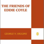 خرید و دانلود نسخه کامل کتاب The Friends of Eddie Coyle: A Novel –  +  Pdf