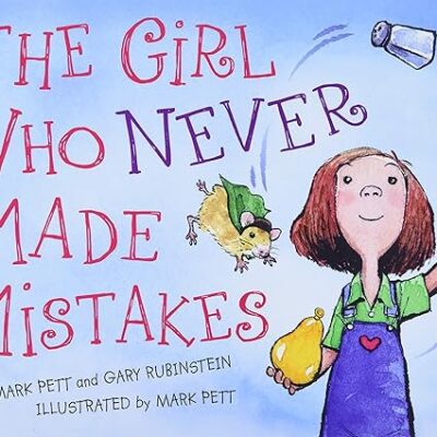 خرید و دانلود نسخه کامل کتاب The Girl Who Never Made Mistakes: A Growth Mindset Book for Kids to Promote Self Esteem –  +  Pdf