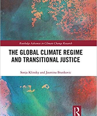 خرید و دانلود نسخه کامل کتاب The Global Climate Regime and Transitional Justice (Routledge Advances in Climate Change Research)