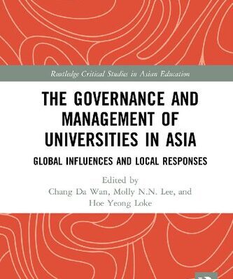 خرید و دانلود نسخه کامل کتاب The Governance and Management of Universities in Asia: Global Influences and Local Responses –  Pdf