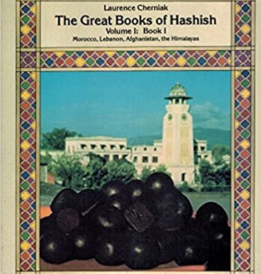خرید و دانلود نسخه کامل کتاب The Great Books of Hashish, Vol. 1, Book 1: Morocco, Lebanon, Afghanistan, the Himalayas –  Pdf