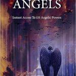 خرید و دانلود نسخه کامل کتاب The Greater Magickal Angels: Instant Access To 133 Angelic Powers – Pdf