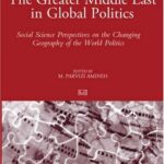 خرید و دانلود نسخه کامل کتاب The Greater Middle East in Global Politics –  PDF