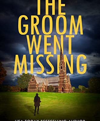 خرید و دانلود نسخه کامل کتاب The Groom Went Missing (Agent Victoria Heslin Series Book 5) Kindle Edition –  +  PDF