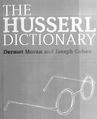 خرید و دانلود نسخه کامل کتاب The Husserl Dictionary (Continuum Philosophy Dictionaries Book 2) –  Pdf