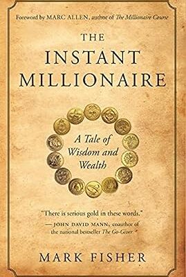 خرید و دانلود نسخه کامل کتاب The Instant Millionaire: A Tale of Wisdom and Wealth – + Pdf