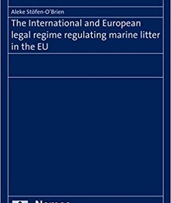 خرید و دانلود نسخه کامل کتاب The International and European Legal Regime Regulating Marine Litter in the EU