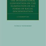 خرید و دانلود نسخه کامل کتاب The International Convention on the Elimination of All Forms of Racial Discrimination: A Commentary (Oxford Commentaries on International Law)