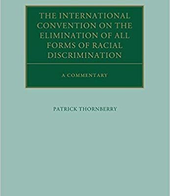 خرید و دانلود نسخه کامل کتاب The International Convention on the Elimination of All Forms of Racial Discrimination: A Commentary (Oxford Commentaries on International Law)