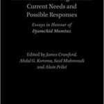 خرید و دانلود نسخه کامل کتاب The International Legal Order: Current Needs and Possible Responses: Essays in Honour of Djamchid Momtaz (English and French Edition) (French) Bilingual Edition