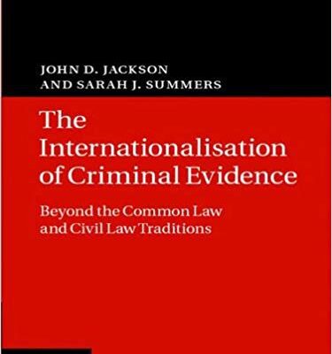 خرید و دانلود نسخه کامل کتاب The Internationalisation of Criminal Evidence (Law in Context)