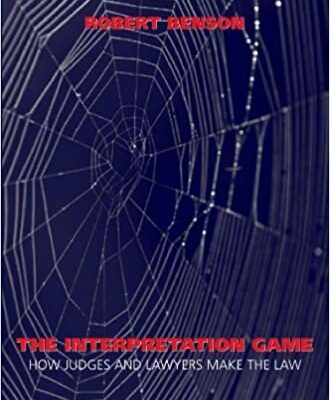خرید و دانلود نسخه کامل کتاب The Interpretation Game: How Judges and Lawyers Make the Law –  Pdf