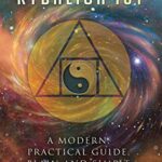 خرید و دانلود نسخه کامل کتاب The Kybalion 101: a modern, practical guide, plain and simple (The Ancient Egyptian Enlightenment Series Book 3) Kindle Edition –  +  PDF