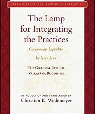 خرید و دانلود نسخه کامل کتاب The Lamp for Integrating the Practices (Caryamelapakapradipa): The Gradual Path of Vajrayana Buddhism (Treasury of the Buddhist Sciences) – + pdf