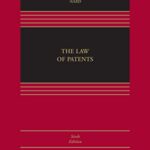 خرید و دانلود نسخه کامل کتاب The Law of Patents [Connected eBook] (Aspen Casebook) (6th Edition) –  +  Pdf
