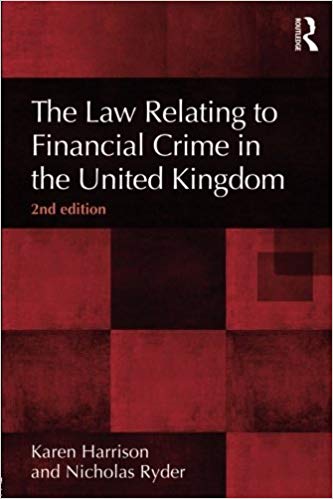 خرید و دانلود نسخه کامل کتاب The Law Relating to Financial Crime in the United Kingdom, 2nd Edition (The Law of Financial Crime)_683c40cb338e2.jpeg خرید و دانلود نسخه کامل کتاب The Law Relating to Financial Crime in the United Kingdom, 2nd Edition (The Law of Financial Crime)