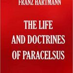 خرید و دانلود نسخه کامل کتاب The Life and Doctrines of Paracelsus –  Pdf
