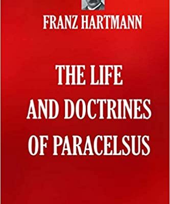 خرید و دانلود نسخه کامل کتاب The Life and Doctrines of Paracelsus – Pdf