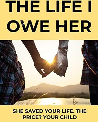 خرید و دانلود نسخه کامل کتاب The Life I Owe Her: A Twisty Psychological Domestic Thriller –  +  Pdf