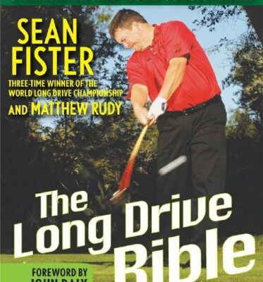 خرید و دانلود نسخه کامل کتاب The Long-Drive Bible: How You Can Hit the Ball Longer, Straighter, and More Consistently – PDF
