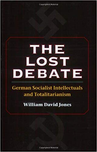 خرید و دانلود نسخه کامل کتاب The Lost Debate: German Socialist Intellectuals and Totalitarianism_683c3ee6d93d2.jpeg خرید و دانلود نسخه کامل کتاب The Lost Debate: German Socialist Intellectuals and Totalitarianism