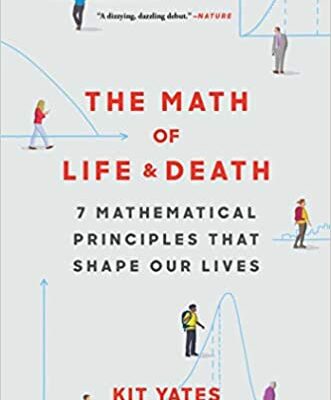 خرید و دانلود نسخه کامل کتاب The Math of Life and Death:  7 Mathematical Principles That Shape Our Lives [2020] –  +  Pdf