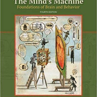 خرید و دانلود نسخه کامل کتاب (The Mind’s Machine: Foundations of Brain and Behavior (4th Edition –  PDF