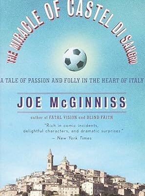 خرید و دانلود نسخه کامل کتاب The Miracle of Castel di Sangro: A Tale of Passion and Folly in the Heart of Italy –  +  Pdf