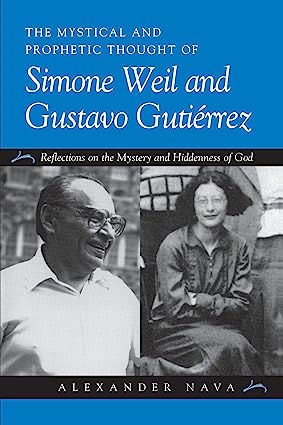 خرید و دانلود نسخه کامل کتاب The Mystical and Prophetic Thought of Simone Weil and Gustavo Gutirrez: Reflections on the Mystery and Hiddenness of God – Pdf_6845f12b57ff6.jpeg خرید و دانلود نسخه کامل کتاب The Mystical and Prophetic Thought of Simone Weil and Gustavo Gutirrez: Reflections on the Mystery and Hiddenness of God – Pdf