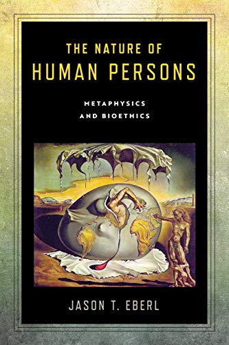 خرید و دانلود نسخه کامل کتاب The Nature of Human Persons: Metaphysics and Bioethics – + Pdf_683bcdd13691e.jpeg خرید و دانلود نسخه کامل کتاب The Nature of Human Persons: Metaphysics and Bioethics – + Pdf