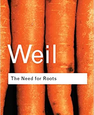 خرید و دانلود نسخه کامل کتاب The Need for Roots: Prelude to a Declaration of Duties Towards Mankind (Routledge Classics) (2nd Edition) – + pdf