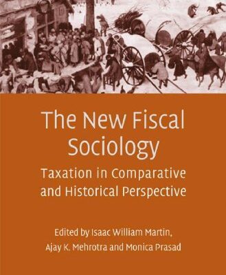 خرید و دانلود نسخه کامل کتاب The New Fiscal Sociology: Taxation in Comparative and Historical Perspective –  PDF