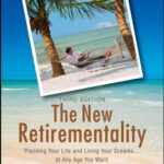 خرید و دانلود نسخه کامل کتاب The New Retirementality: Planning Your Life and Living Your Dreams….at Any Age You Want – PDF