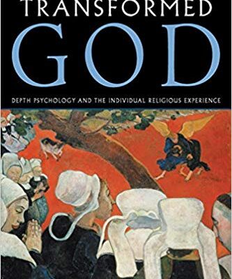 خرید و دانلود نسخه کامل کتاب The Not-Yet-Transformed God Depth Psychology and the Individual Religious Experience (Jung on the Husdon Books) (9780892540426)