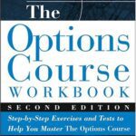 خرید و دانلود نسخه کامل کتاب The Options Course Workbook: Step-by-Step Exercises and Tests to Help You Master the Options Course –  PDF