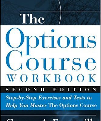 خرید و دانلود نسخه کامل کتاب The Options Course Workbook: Step-by-Step Exercises and Tests to Help You Master the Options Course –  PDF