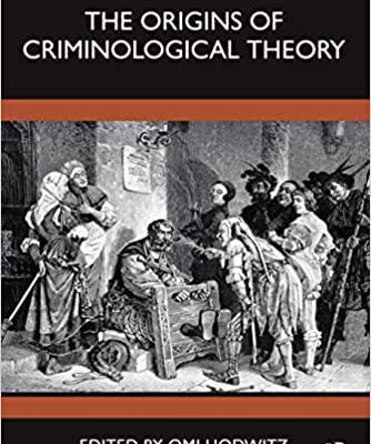 خرید و دانلود نسخه کامل کتاب The Origins of Criminological Theory[2022] –  PDF