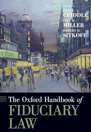 خرید و دانلود نسخه کامل کتاب The Oxford Handbook of Fiduciary Law (Oxford Handbooks) – Pdf_683b6cca7a451.jpeg خرید و دانلود نسخه کامل کتاب The Oxford Handbook of Fiduciary Law (Oxford Handbooks) – Pdf