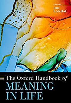خرید و دانلود نسخه کامل کتاب The Oxford Handbook of Meaning in Life (Oxford Handbooks) [2022] –  PDF