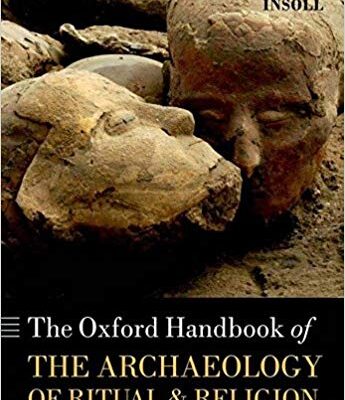 خرید و دانلود نسخه کامل کتاب The Oxford Handbook of the Archaeology of Ritual and Religion (Oxford Handbooks)